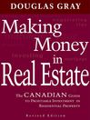 Making Money in Real Estate (eBook): The Canadian Guide to Profitable Investment in Residential Property, Revised Edition